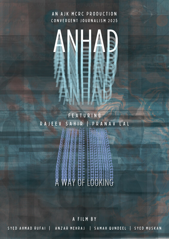 Anhad: A Way of Looking